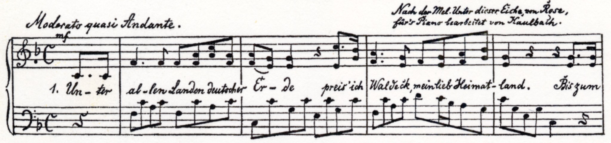Historischer Notenanfang Mein Waldeck, Moderato quasi Andante, für Klavier bearbeitet von Kaulbach